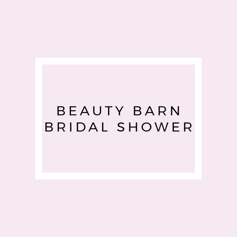 Beauty Barn Bridal Shower