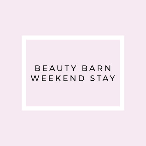 Beauty Barn Weekend Stay